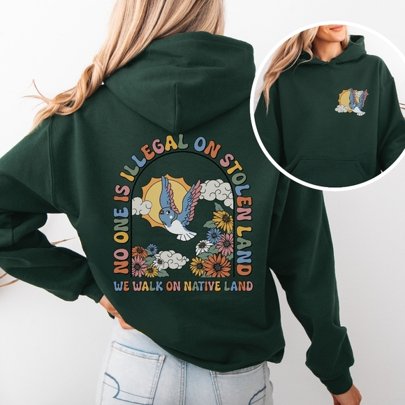 We Walk On Stolen Land Activism Hoodie Sweatshirt - Picture 9 of 16